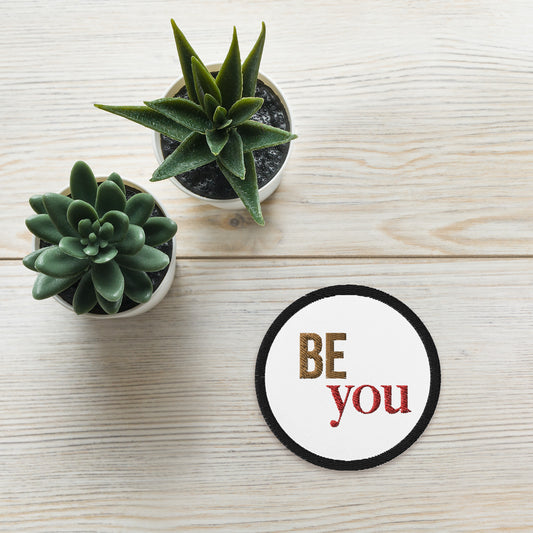 Be You Circular Embroidered Patch