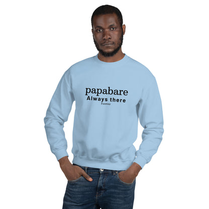 Papabare Always There (Black) Sweatshirt