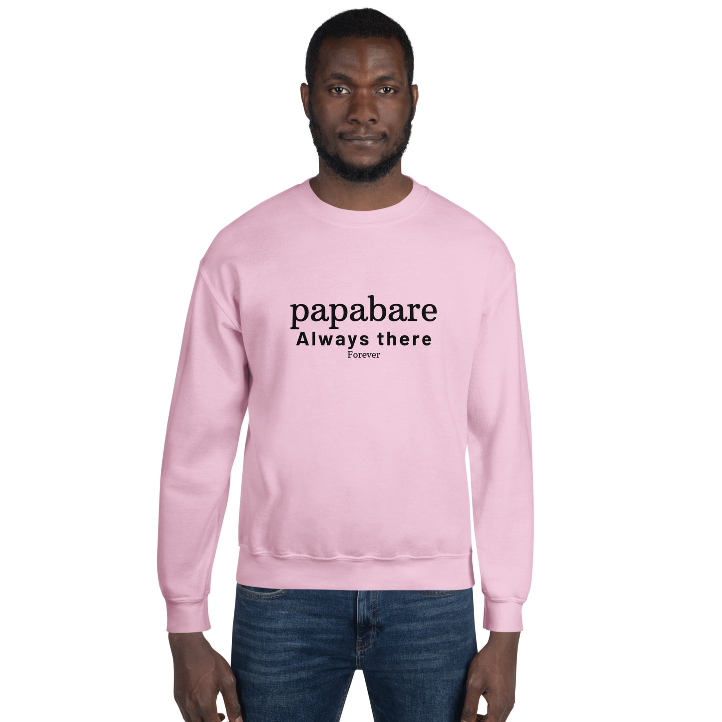 Papabare Always There Forever (Black) Sweatshirt