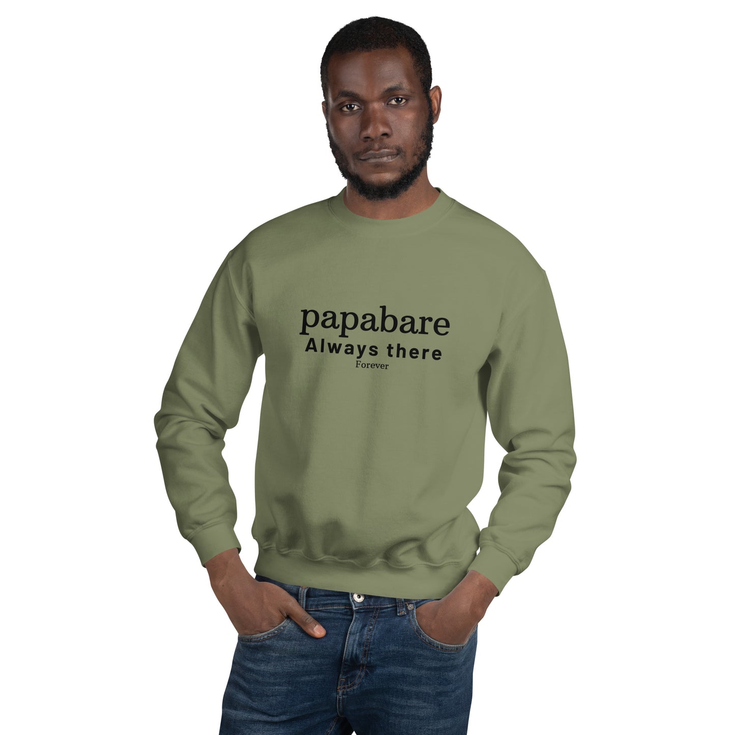 Papabare Always There Forever (Black) Sweatshirt