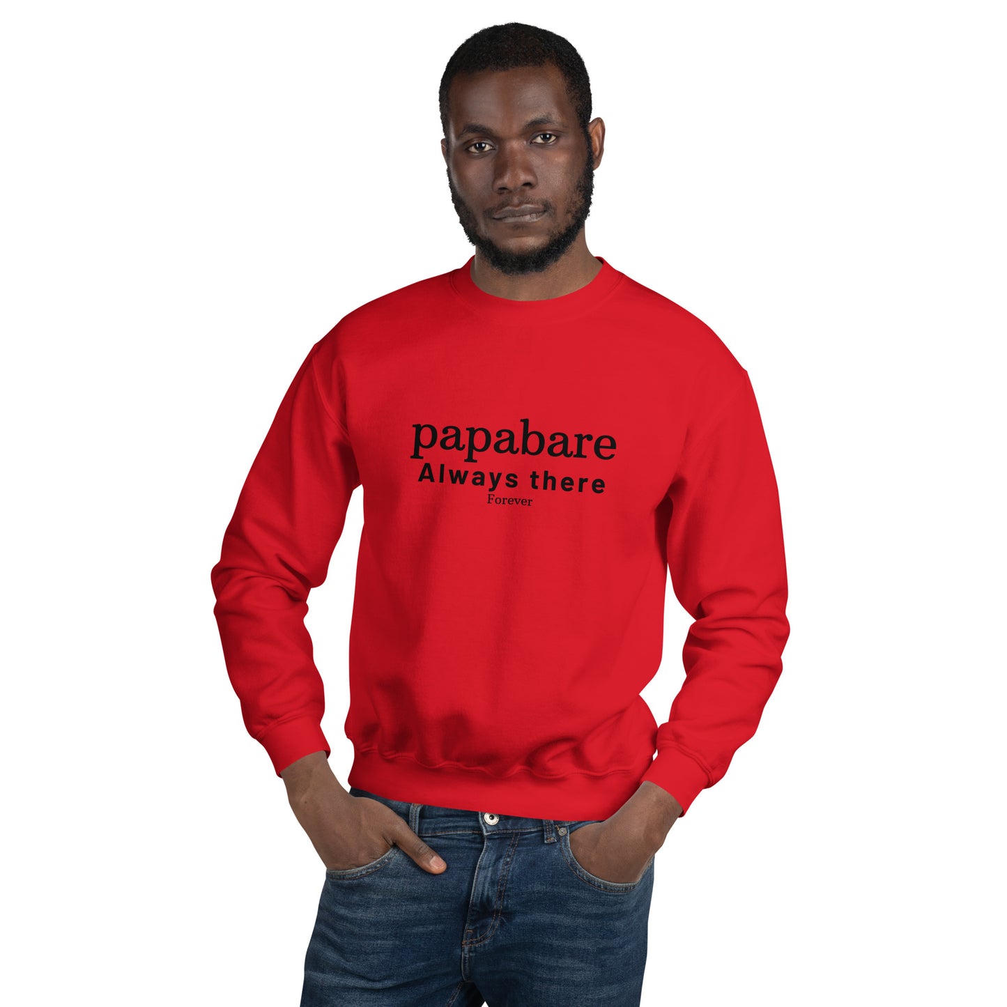 Papabare Always There Forever (Black) Sweatshirt