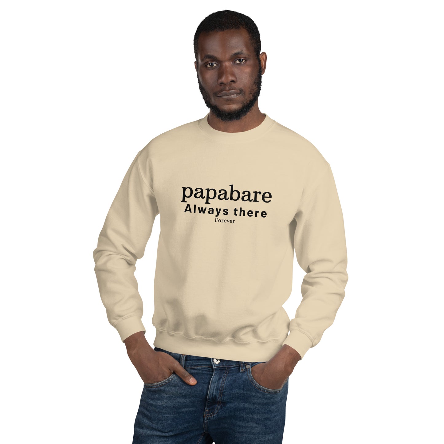 Papabare Always There Forever (Black) Sweatshirt