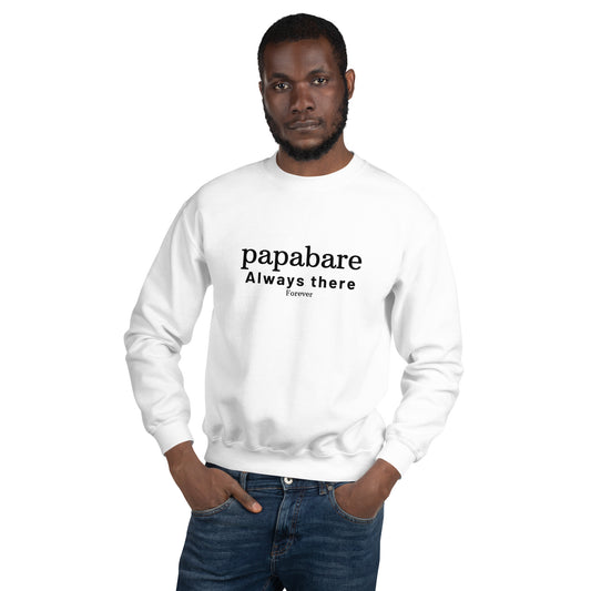 Papabare Always There Forever (Black) Sweatshirt