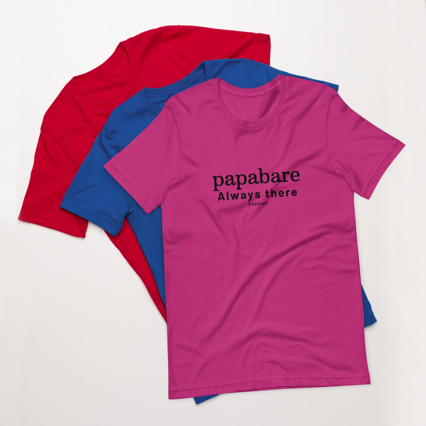 Papabare Always There Forever (Black) T-shirt