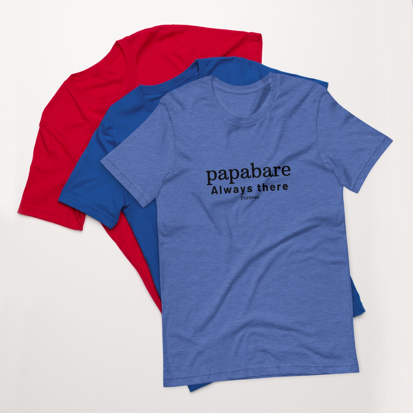 Papabare Always There Forever (Black) T-shirt