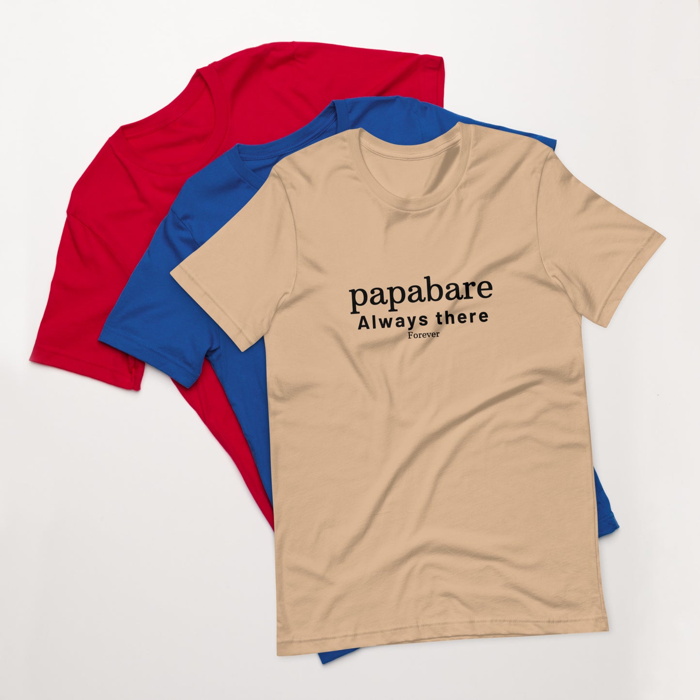 Papabare Always There Forever (Black) T-shirt