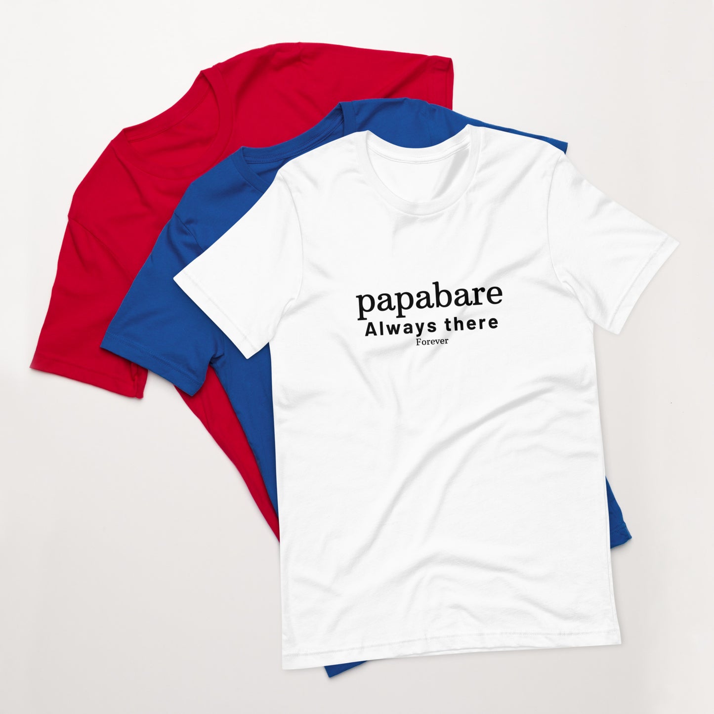 Papabare Always There Forever (Black) T-shirt